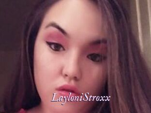 LayloniStroxx