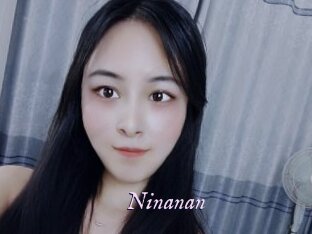 Ninanan